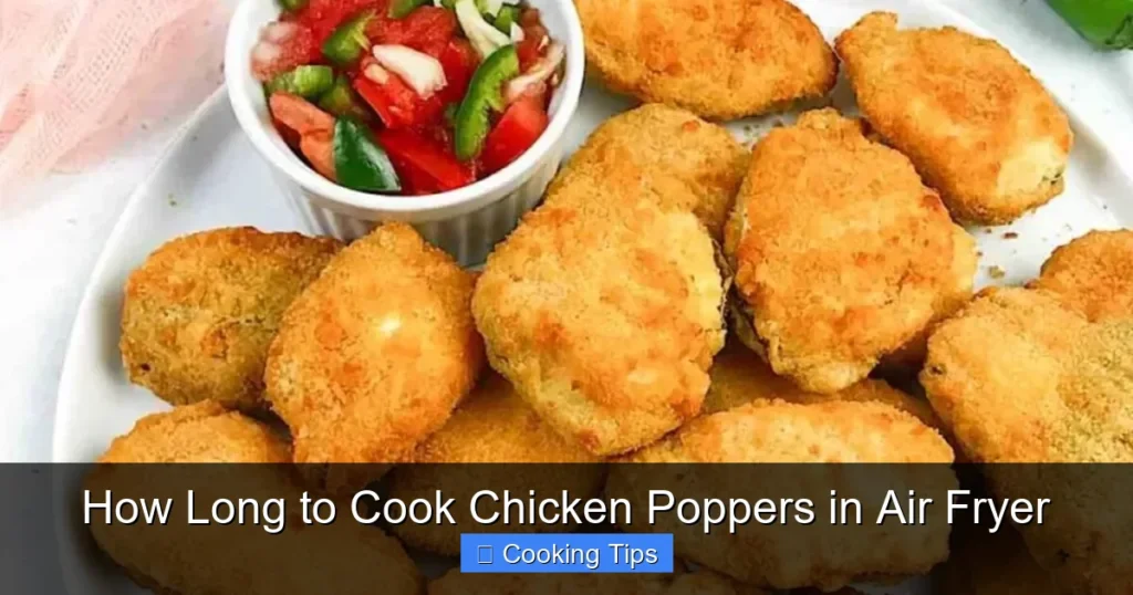 How Long to Cook Chicken Poppers in Air Fryer