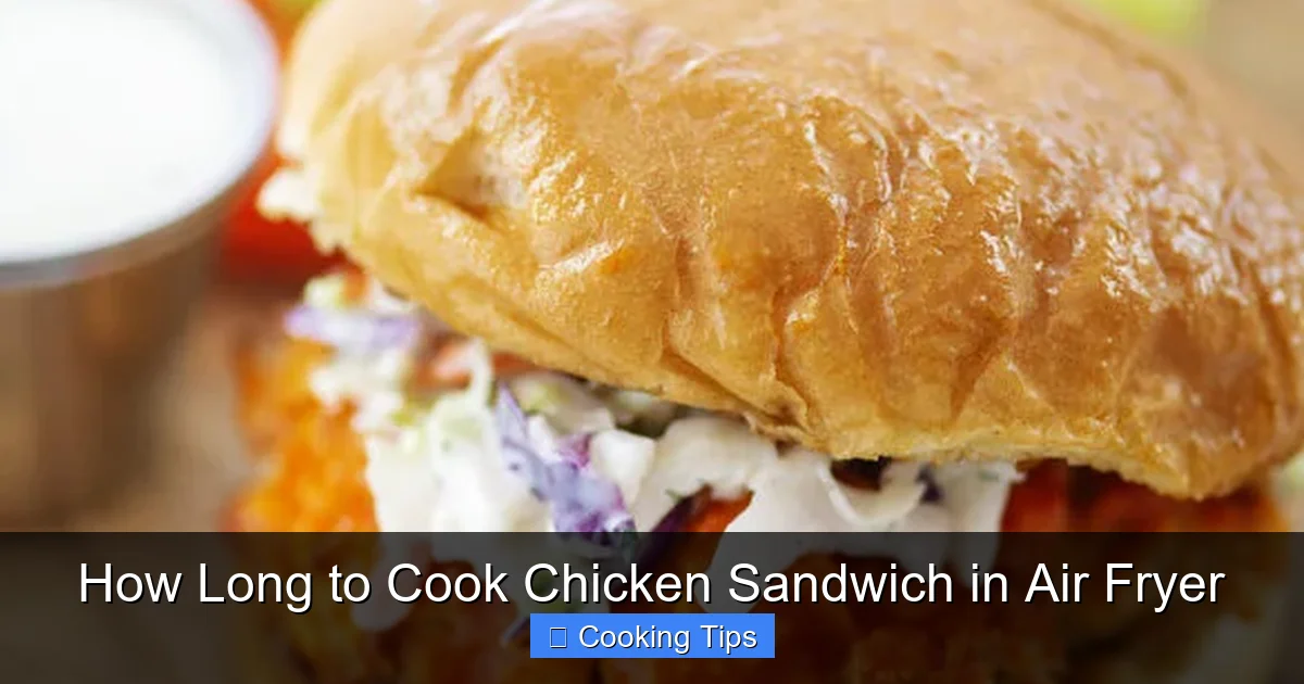How Long to Cook Chicken Sandwich in Air Fryer