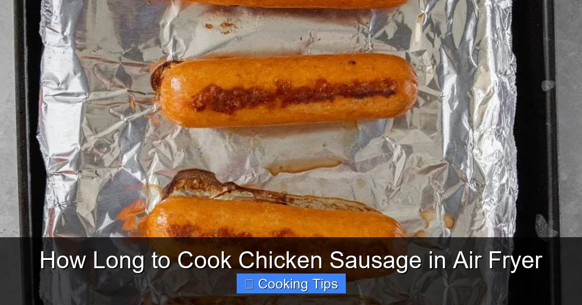 How Long to Cook Chicken Sausage in Air Fryer