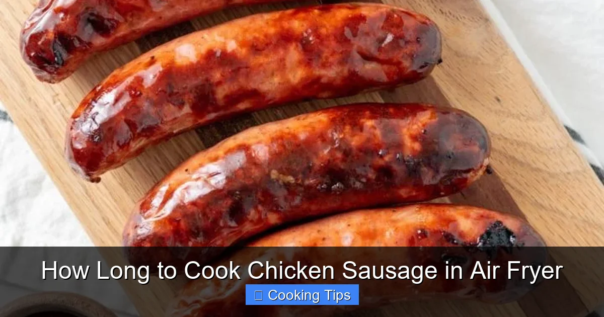 How Long to Cook Chicken Sausage in Air Fryer