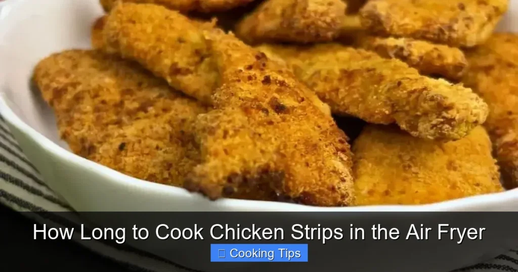 How Long to Cook Chicken Strips in the Air Fryer