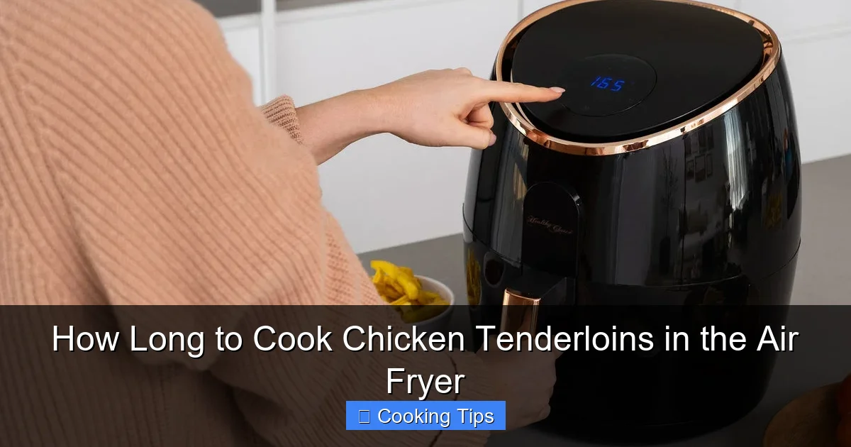 How Long to Cook Chicken Tenderloins in the Air Fryer