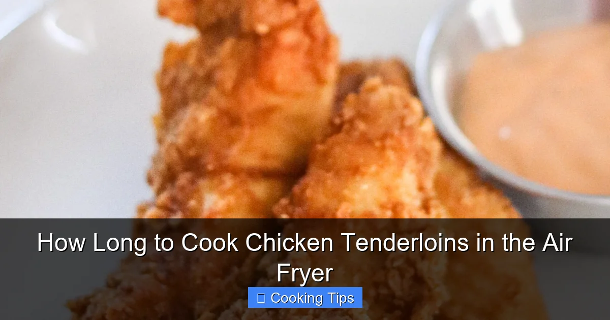 How Long to Cook Chicken Tenderloins in the Air Fryer