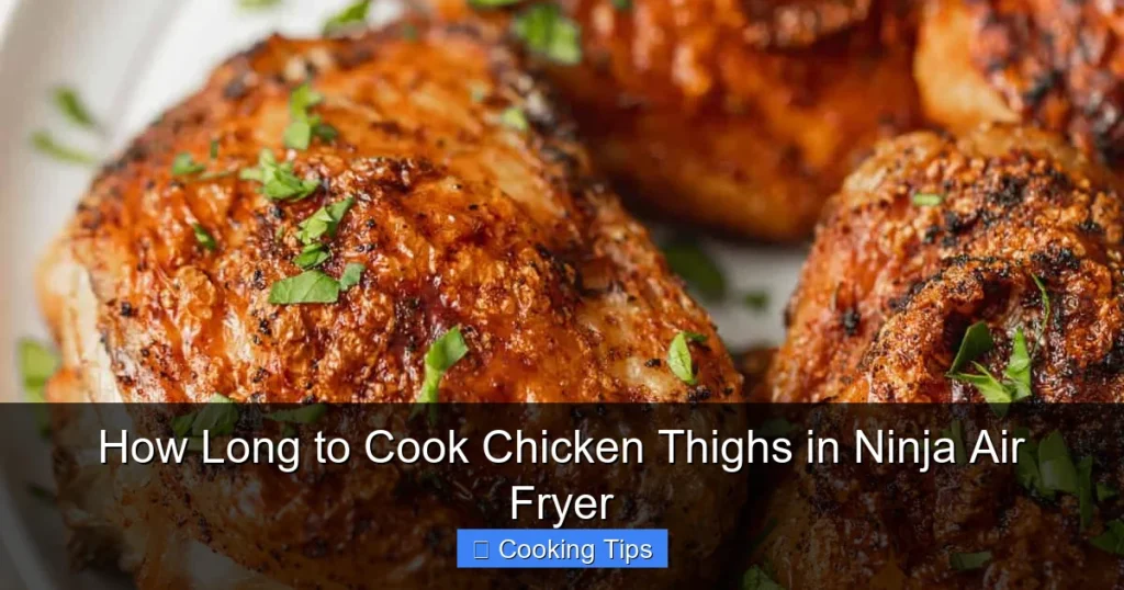 How Long to Cook Chicken Thighs in Ninja Air Fryer