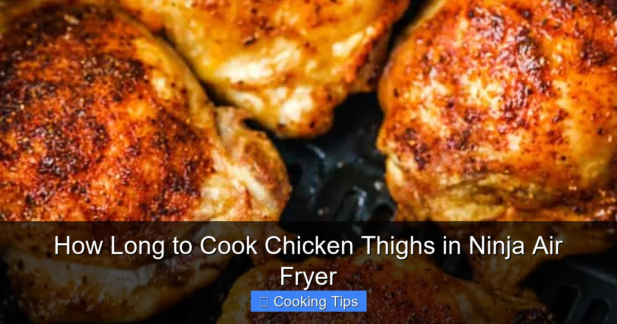 How Long to Cook Chicken Thighs in Ninja Air Fryer