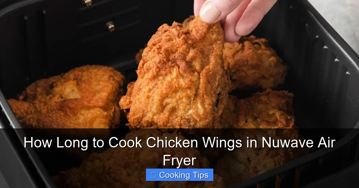 How Long to Cook Chicken Wings in Nuwave Air Fryer