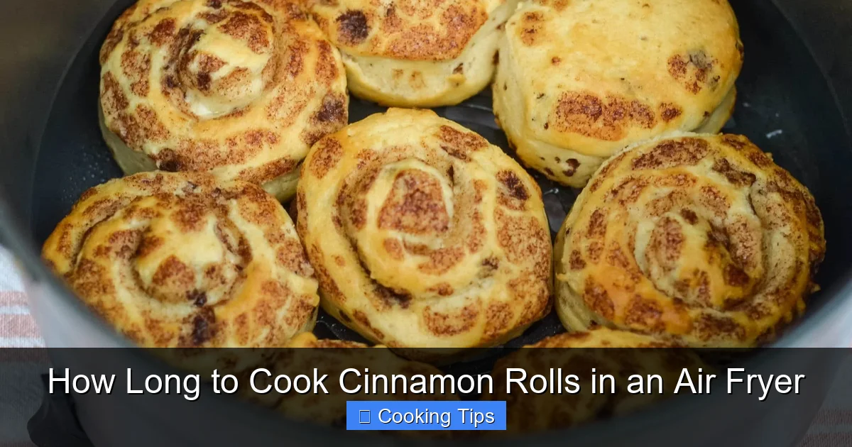 How Long to Cook Cinnamon Rolls in an Air Fryer