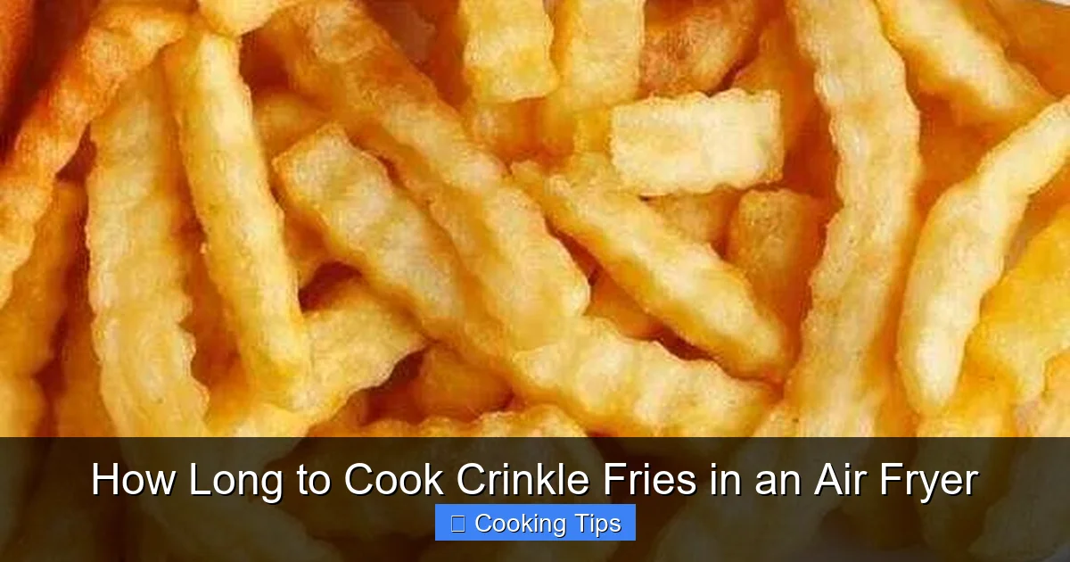 How Long to Cook Crinkle Fries in an Air Fryer