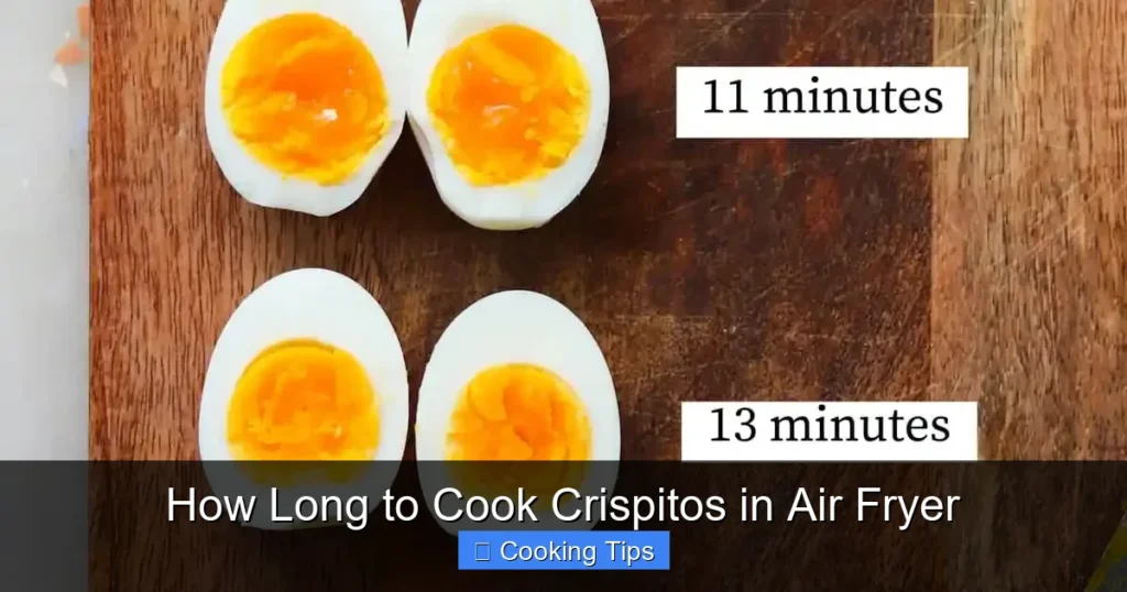 How Long to Cook Crispitos in Air Fryer