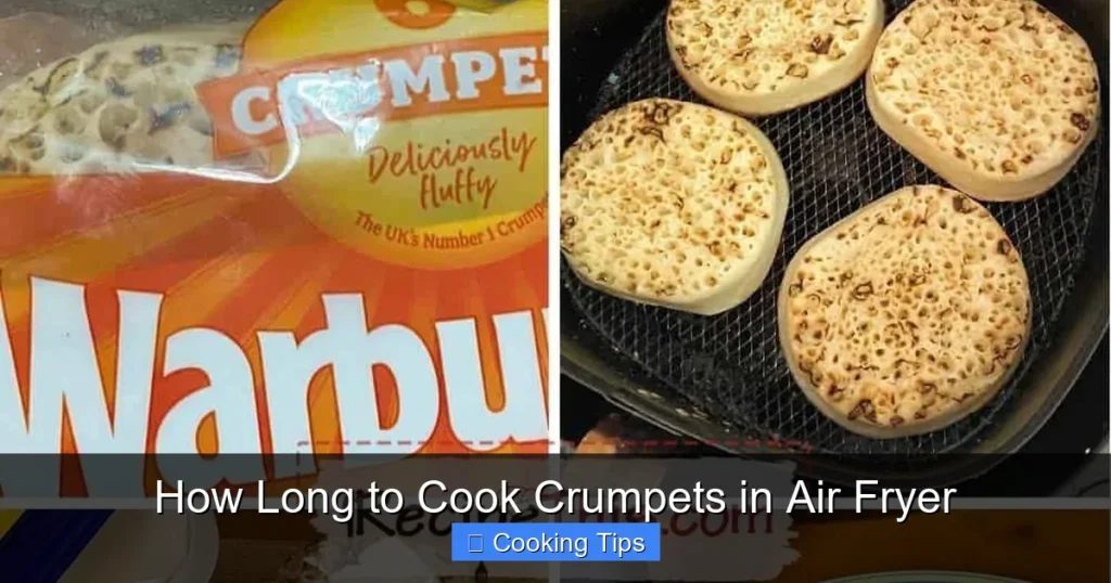 How Long to Cook Crumpets in Air Fryer