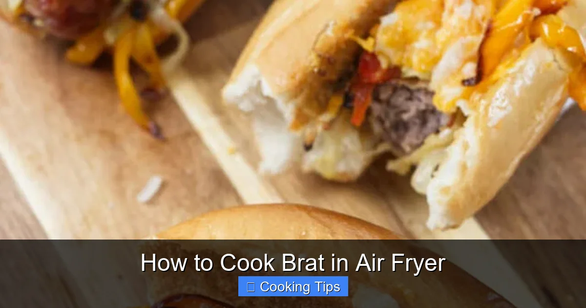 How to Cook Brat in Air Fryer