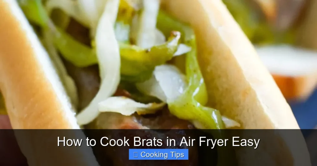 How to Cook Brats in Air Fryer Easy