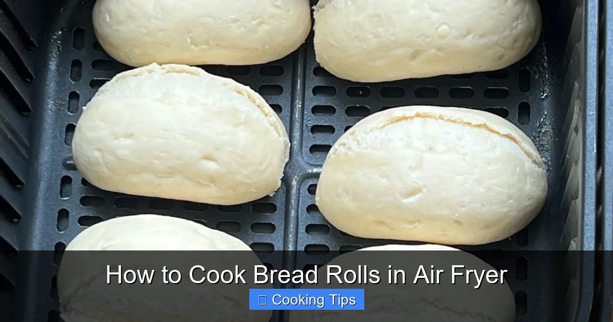 How to Cook Bread Rolls in Air Fryer