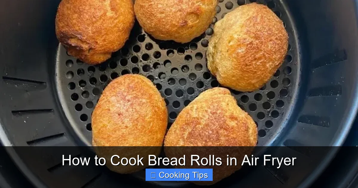 How to Cook Bread Rolls in Air Fryer