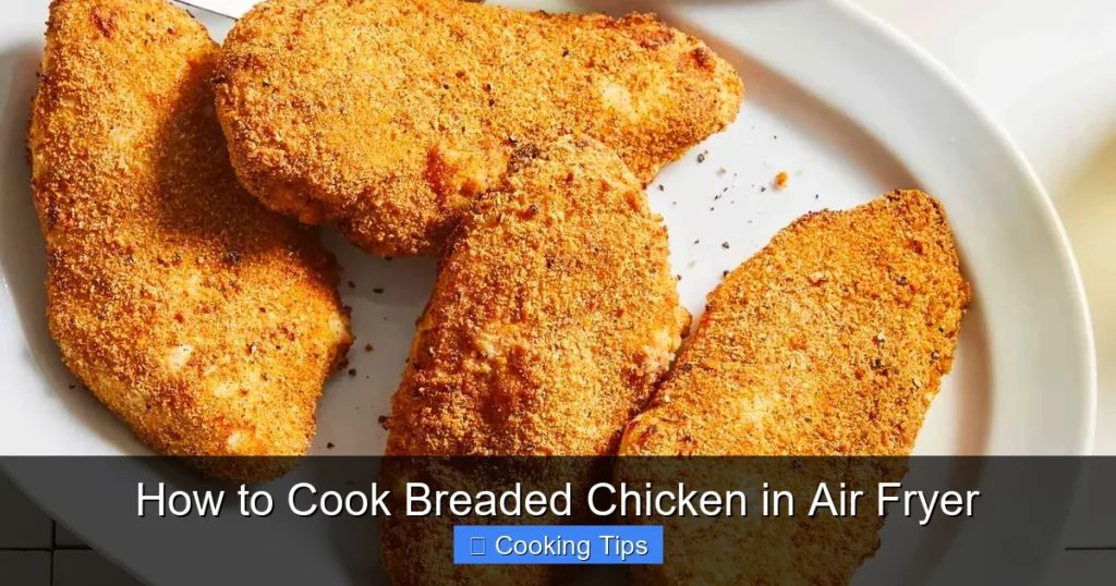 How to Cook Breaded Chicken in Air Fryer