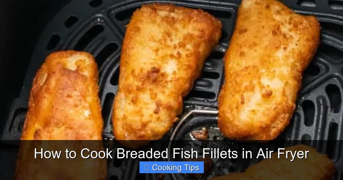 How to Cook Breaded Fish Fillets in Air Fryer