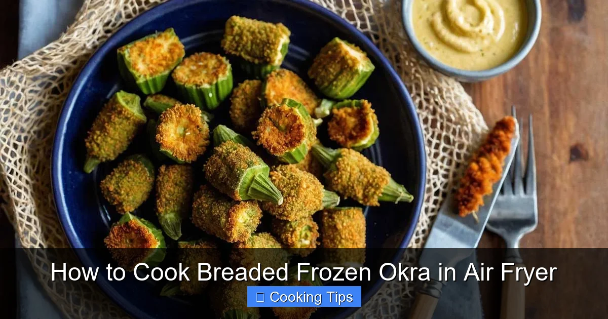 How to Cook Breaded Frozen Okra in Air Fryer
