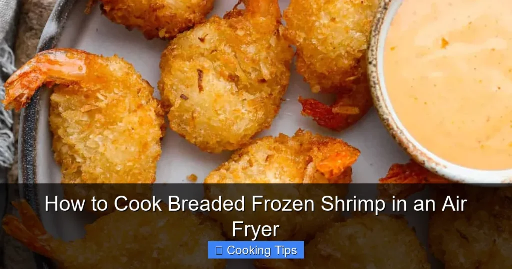 How to Cook Breaded Frozen Shrimp in an Air Fryer