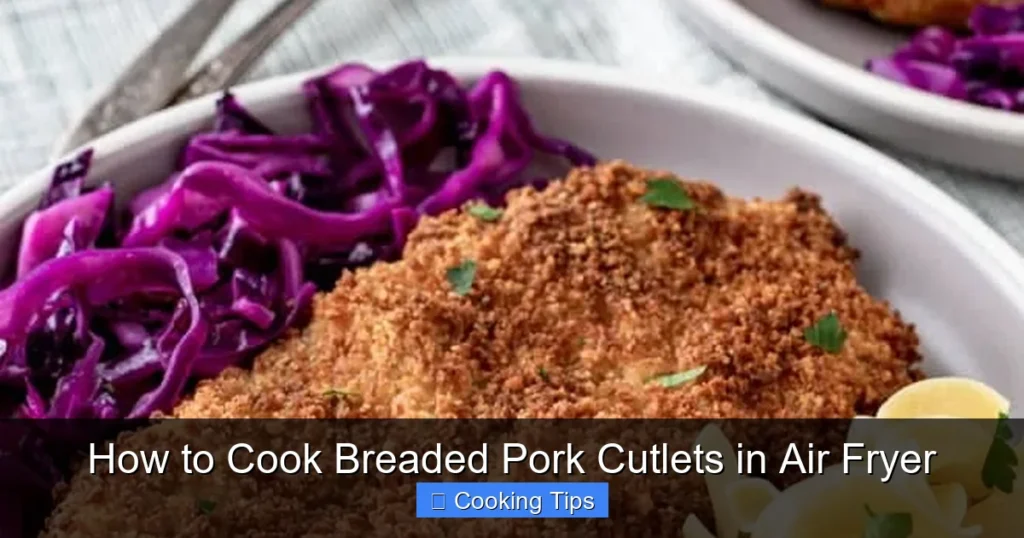How to Cook Breaded Pork Cutlets in Air Fryer