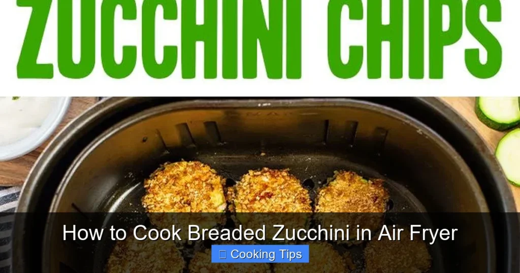 How to Cook Breaded Zucchini in Air Fryer