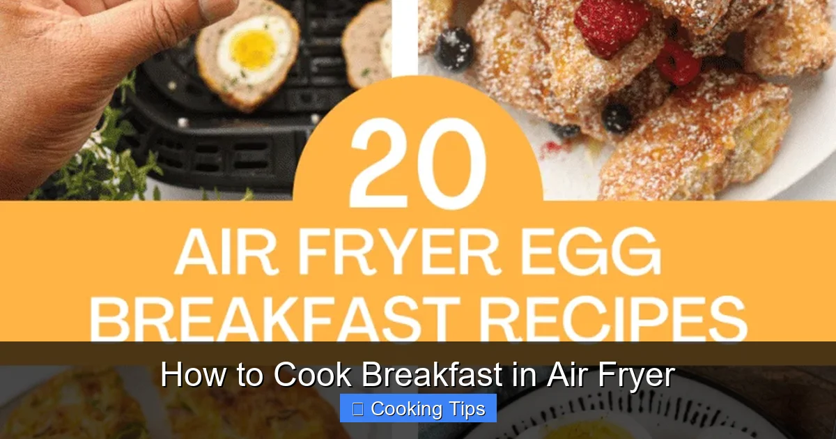 How to Cook Breakfast in Air Fryer
