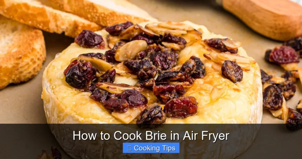 How to Cook Brie in Air Fryer