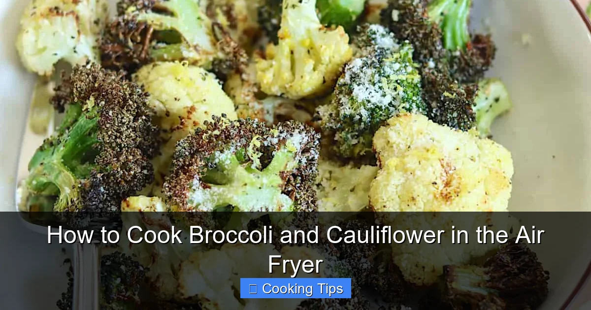 How to Cook Broccoli and Cauliflower in the Air Fryer