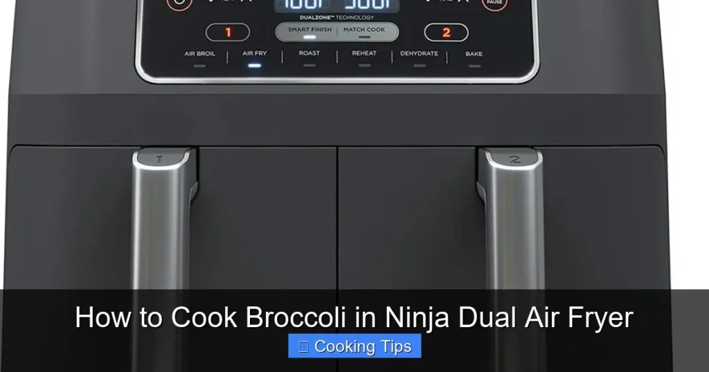 How to Cook Broccoli in Ninja Dual Air Fryer