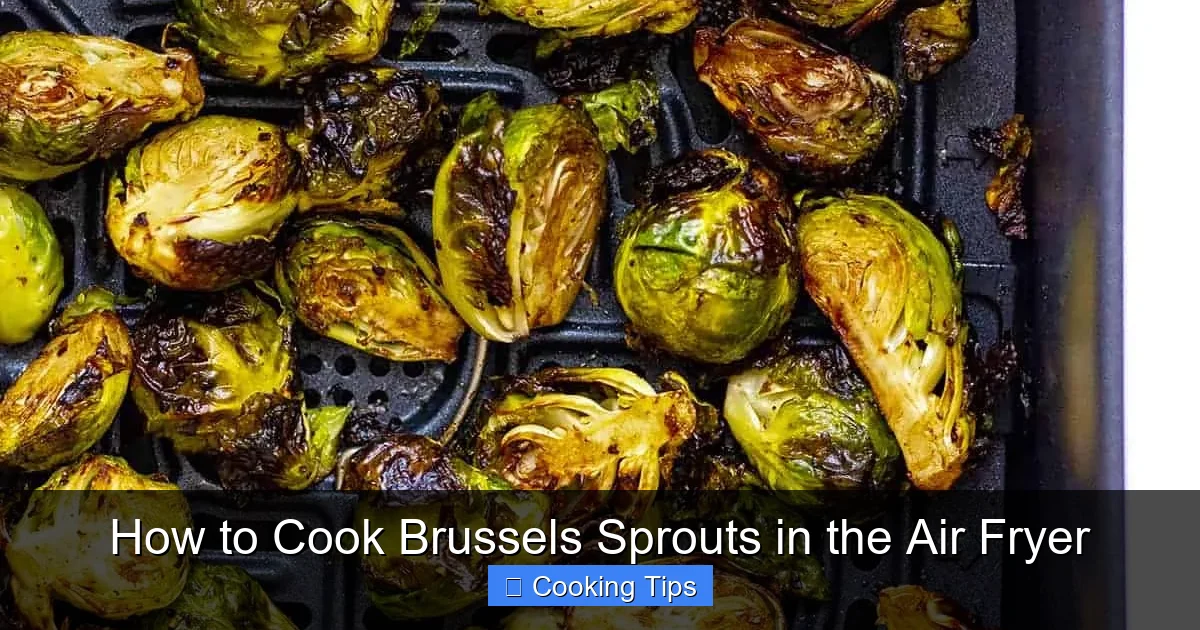 How to Cook Brussels Sprouts in the Air Fryer