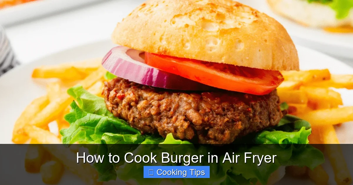 How to Cook Burger in Air Fryer
