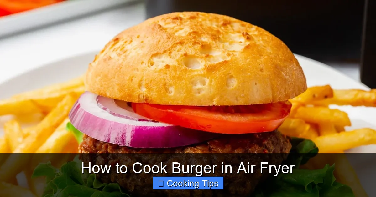 How to Cook Burger in Air Fryer