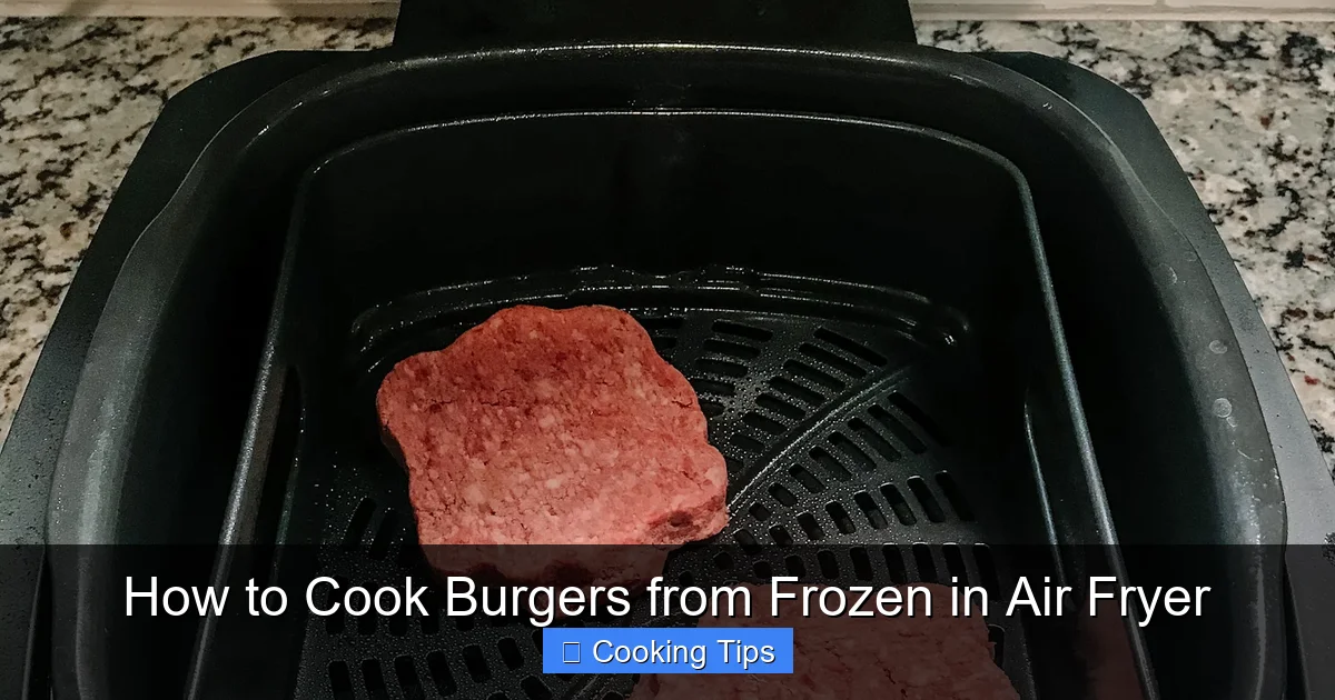 How to Cook Burgers from Frozen in Air Fryer