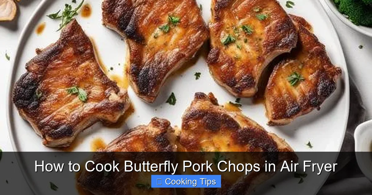 How to Cook Butterfly Pork Chops in Air Fryer