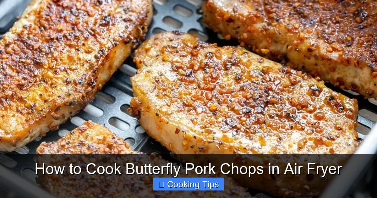 How to Cook Butterfly Pork Chops in Air Fryer