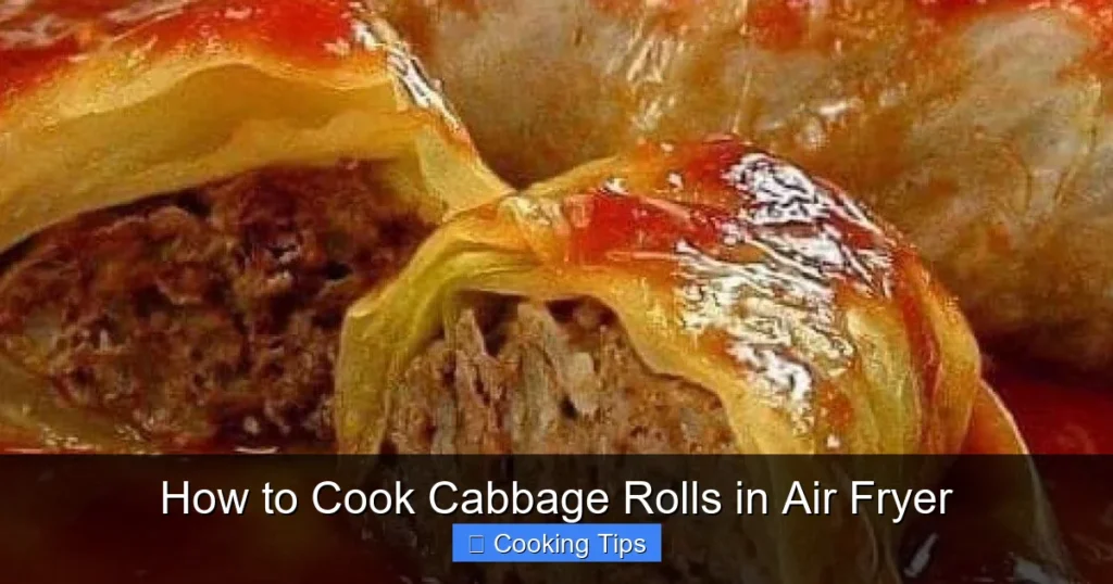 How to Cook Cabbage Rolls in Air Fryer