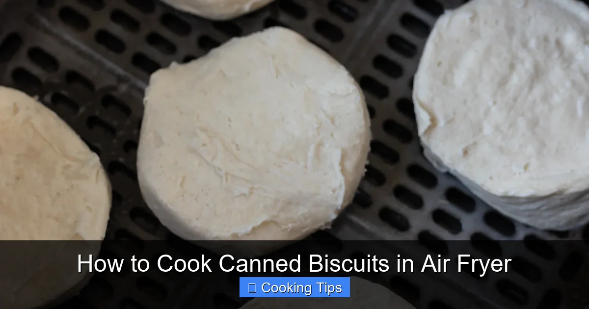 How to Cook Canned Biscuits in Air Fryer