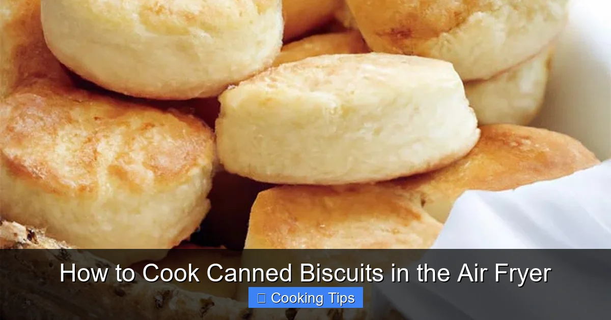 How to Cook Canned Biscuits in the Air Fryer