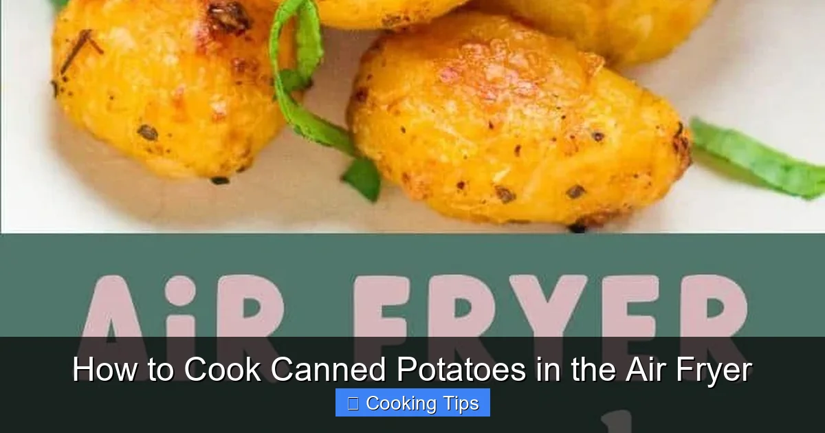 How to Cook Canned Potatoes in the Air Fryer