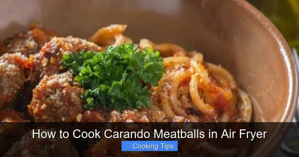 How to Cook Carando Meatballs in Air Fryer