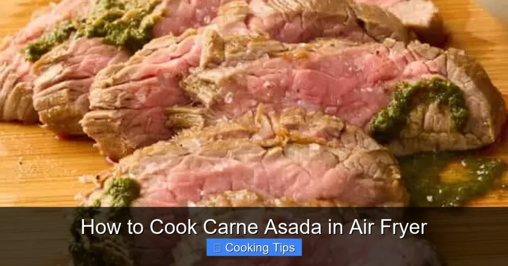 How to Cook Carne Asada in Air Fryer
