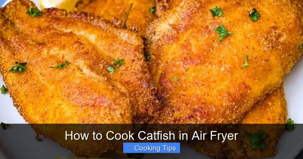 How to Cook Catfish in Air Fryer