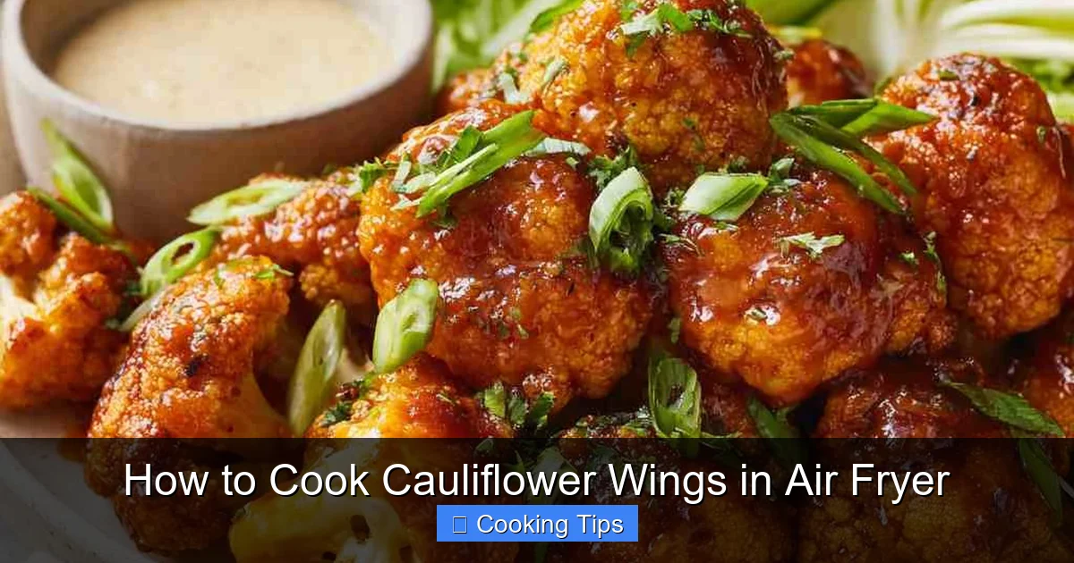How to Cook Cauliflower Wings in Air Fryer