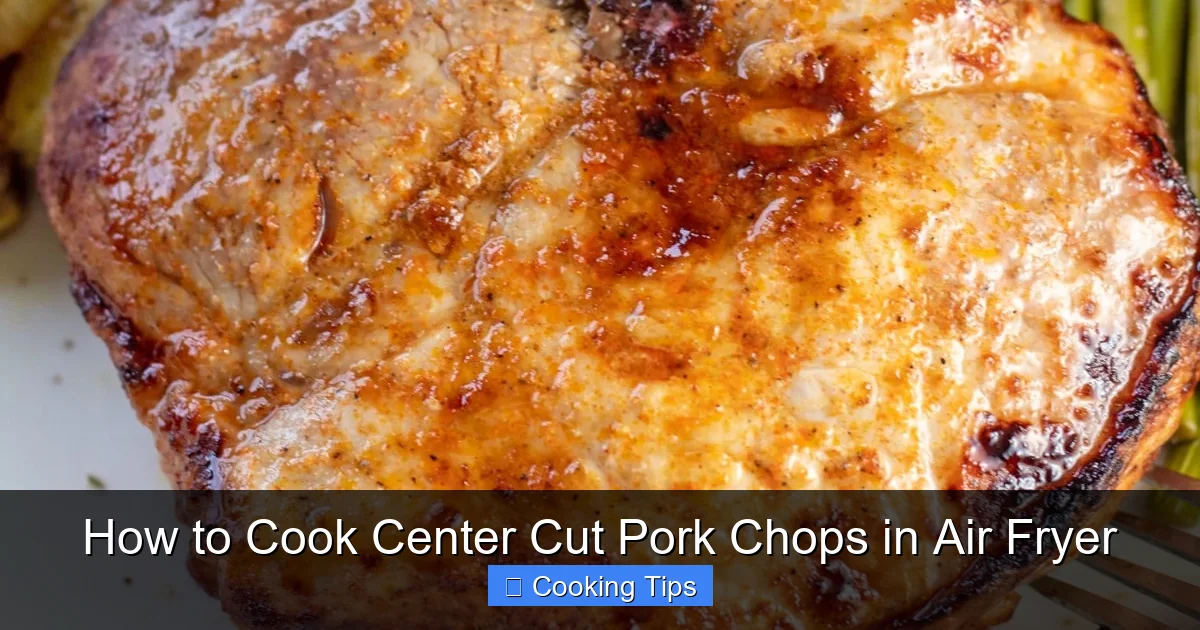 How to Cook Center Cut Pork Chops in Air Fryer