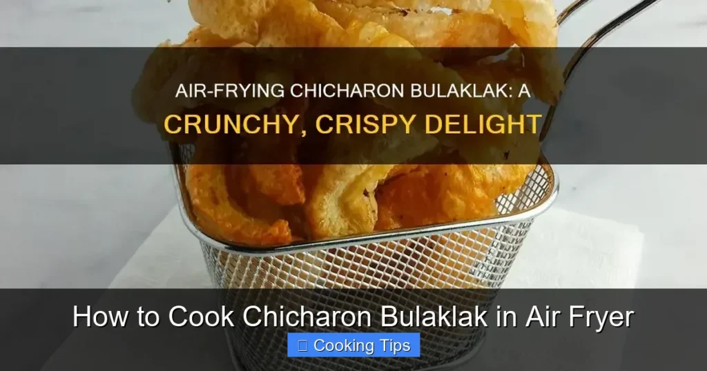 How to Cook Chicharon Bulaklak in Air Fryer