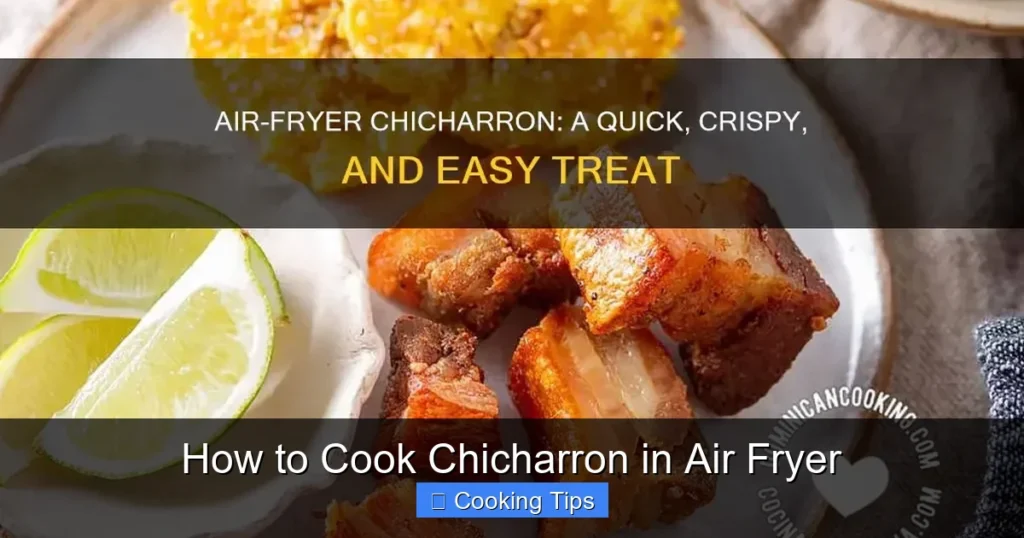 How to Cook Chicharron in Air Fryer