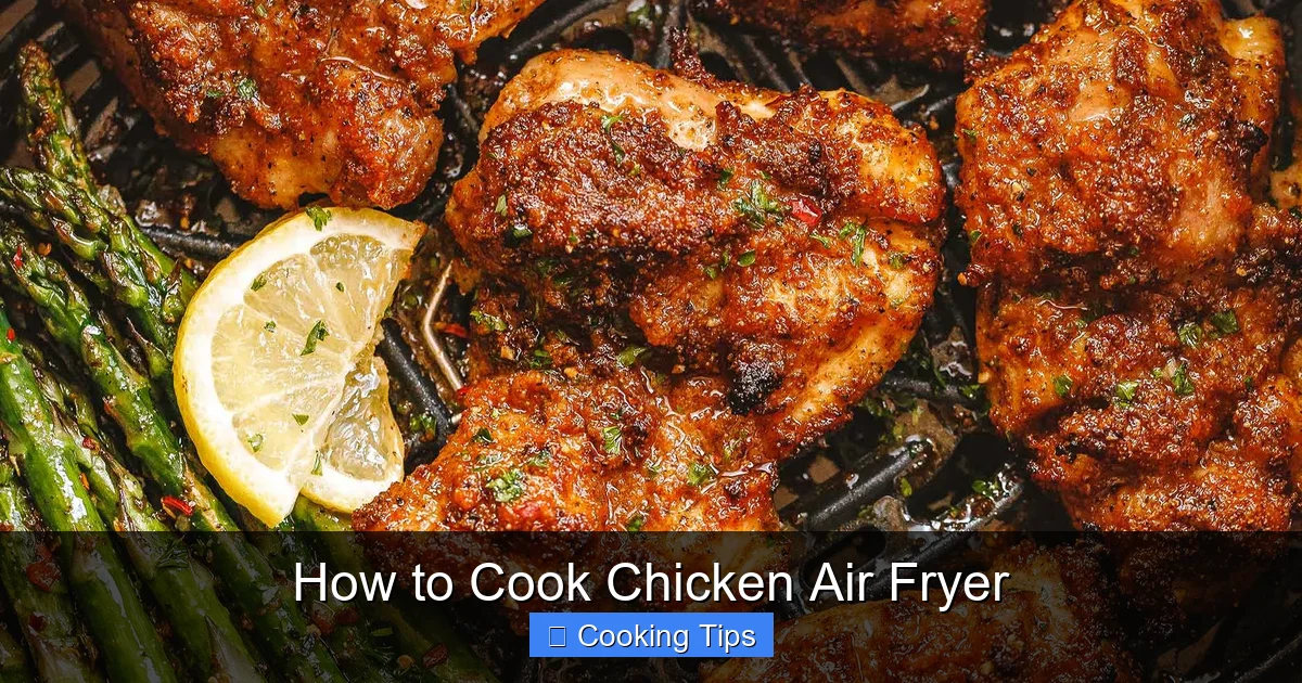 How to Cook Chicken Air Fryer