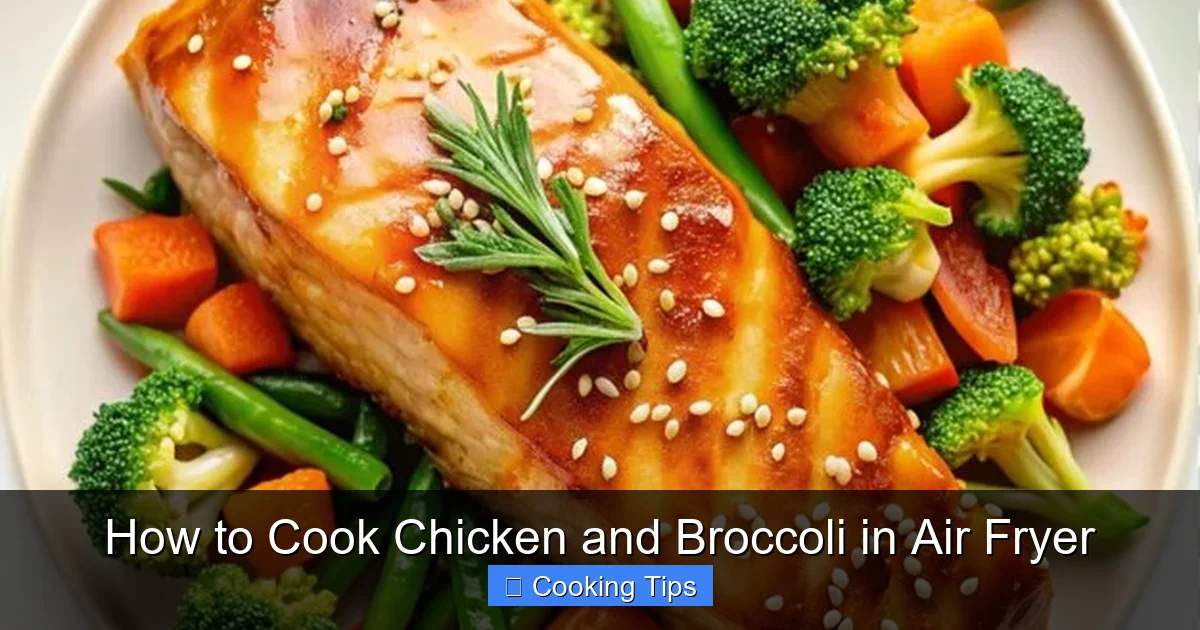 How to Cook Chicken and Broccoli in Air Fryer