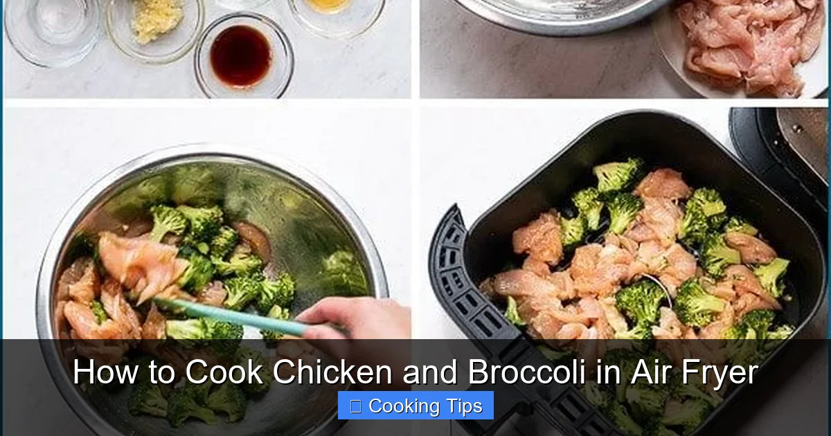 How to Cook Chicken and Broccoli in Air Fryer