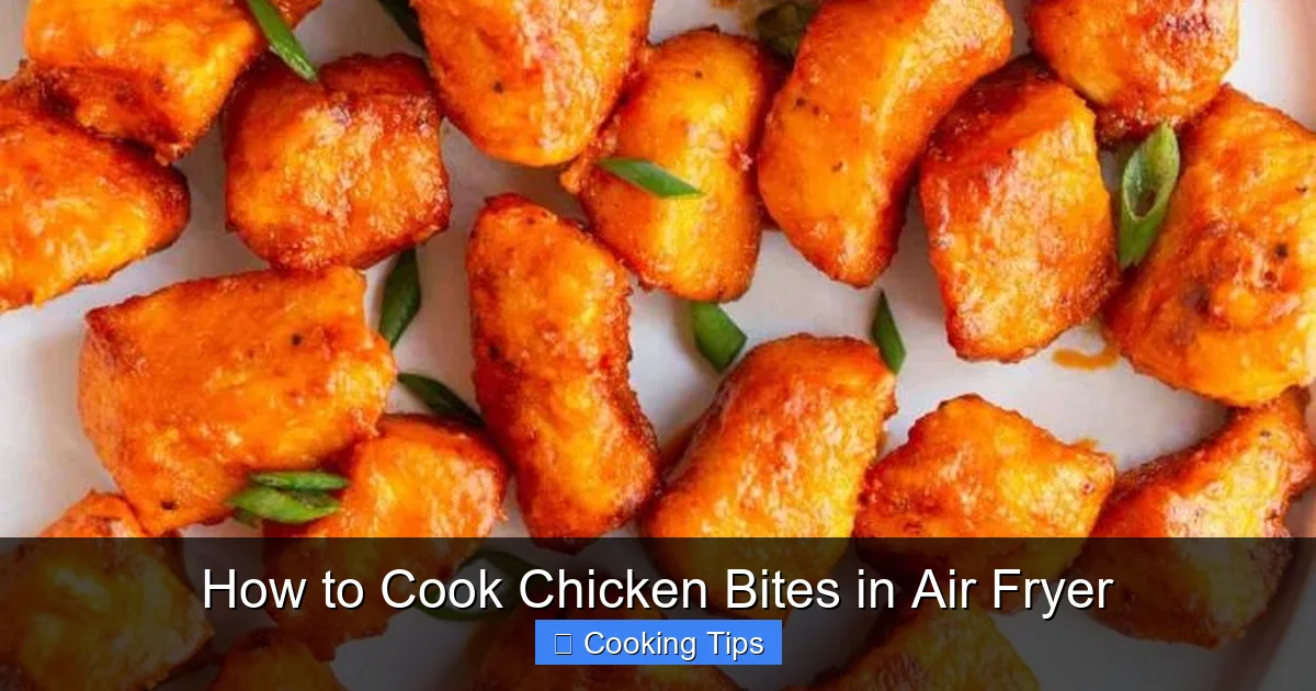 How to Cook Chicken Bites in Air Fryer