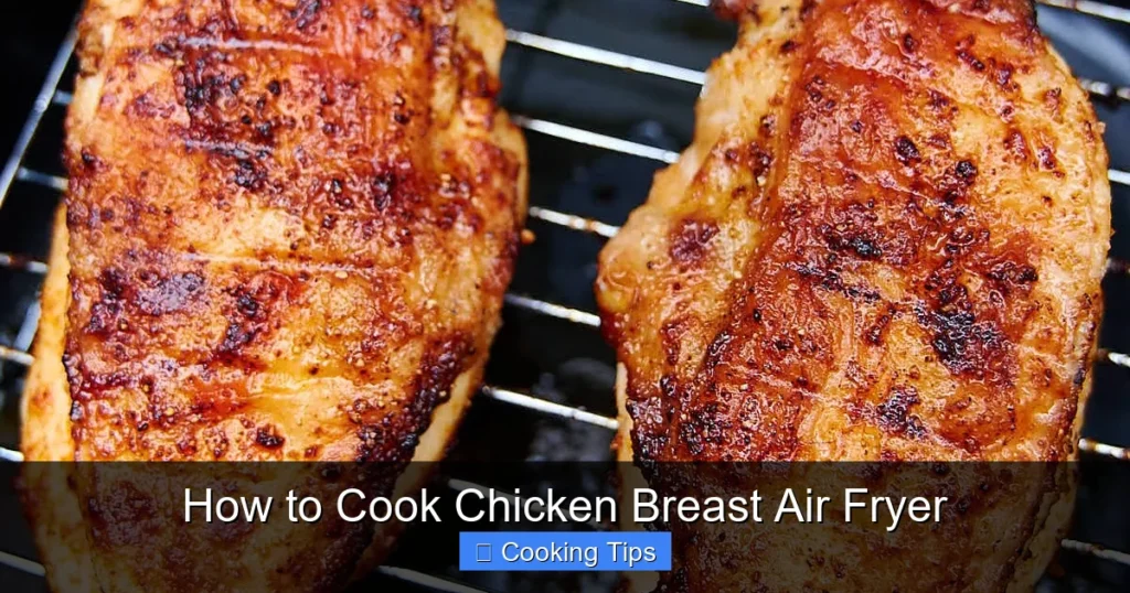 How to Cook Chicken Breast Air Fryer
